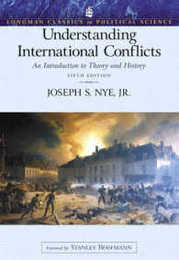 Understanding International Conflicts: An Introduction to Theory and History (Longman Classics Edition) (5th Edition) (LONGMAN CLASSICS IN POLITICAL SCIENCE)
