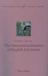 The Internationalization of English Literature (OXFORD ENGLISH LITERARY HISTORY)