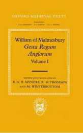 Gesta Regum Anglorum: The History of the English Kings (Oxford Medieval Texts)