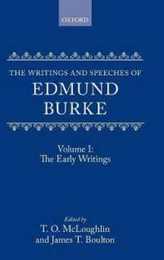 The Writings and Speeches of Edmund Burke: The Early Writings (1) (The Writings and Speeches of Edmund Burke 1)