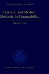 Classical and Modern Methods in Summability (Oxford Mathematical Monographs)
