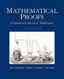 Mathematical Proofs: A Transition to Advanced Mathematics (Featured Titles for Transition to Advanced Mathematics)