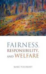 Fairness Responsibility and Welfare