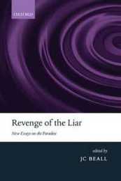 Revenge Of The Liar: New Essays on the Paradox