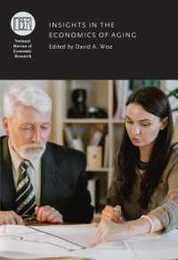 Insights in the Economics of Aging (National Bureau of Economic Research Conference Report)