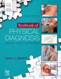 Textbook of Physical Diagnosis: History and Examination