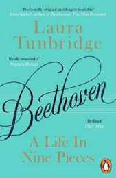 Beethoven: A Life in Nine Pieces