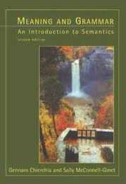 Meaning and Grammar second edition: An Introduction to Semantics