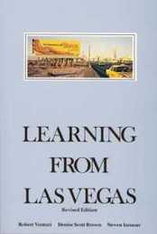 Learning from Las Vegas revised edition: The Forgotten Symbolism of Architectural Form (Mit Press)