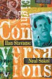Ilan Stavans: Eight Conversations