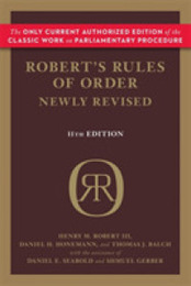 Robert's Rules of Order Newly Revised 11th edition