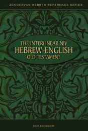 The Interlinear Niv Hebrew-English Old Testament: 4 Volumes in 1--Genesis-Malachi (Zondervan Hebrew Reference Series)