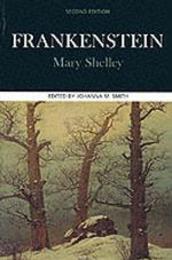 Frankenstein: Complete Authoritative Text With Biographical Historical and Cultural Contexts Critical History and Essays from Contemporary Critical perspective (Case Studies in Contemporary Criticism)