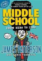 Middle School: From Hero to Zero (Middle School 10)