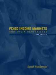 Fixed Income Markets and Derivatives (Current Issues in Finance)