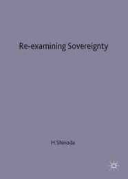 Re-examining Sovereignty: From Classical Theory to the Global Age