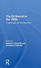 The Oil Market In The 1990s: Challenges For The New Era
