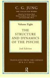 The Structure and Dynamics of the Psyche (Collected Works of C. G. Jung)
