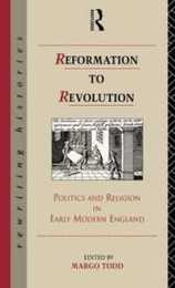 Reformation to Revolution (Rewriting Histories)