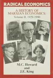 A History of Marxian Economics: Volume II: 1929-1990 (Radical Economics)