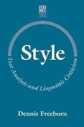 Style: Text Analysis and Linguistic Criticism (Studies in English Language)