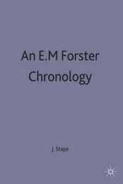 An E. M. Forster Chronology (Author Chronologies Series)
