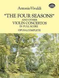 Vivaldi: The Four Seasons and Other Violin Concertos in Full Score