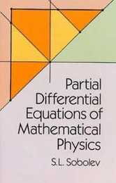 Partial Differential Equations of Mathematical Physics (Dover Books on Physics)