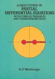 A First Course in Partial Differential Equations: with Complex Variables and Transform Methods (Dover Books on Mathematics)