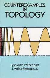 Counterexamples in Topology (Dover Books on Mathematics)
