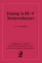 Doping in III-V Semiconductors (Cambridge Studies in Semiconductor Physics and Microelectronic Engineering Series Number 1)
