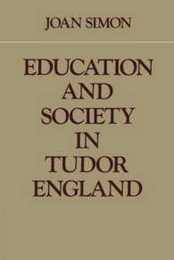 Education and Society Tudor England