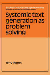 Systemic Text Generation as Problem Solving (Studies in Natural Language Processing)