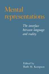 Mental Representations: The Interface between Language and Reality