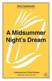 A Midsummer Night's Dream: Contemporary Critical Essays