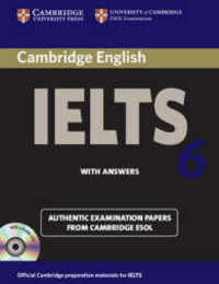 Cambridge Ielts 6 Self-study Pack: Examination Papers from University of Cambridge Esol Examinations: English for Speakers of Other Languages with 2 Audio CDs (IELTS Practice Tests)
