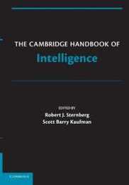 The Cambridge Handbook of Intelligence (Cambridge Handbooks in Psychology)