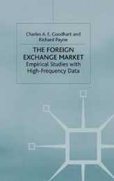 The Foreign Exchange Market: Empirical Studies with High-Frequency Data