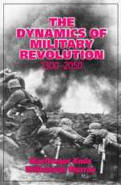 The Dynamics of Military Revolution 1300?2050