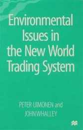 Environmental Issues in the New World Trading System (Development and Prospects)