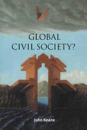 Global Civil Society? (Contemporary Political Theory)