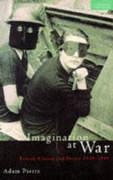 Imagination at War: British Fiction and Poetry 1939-1945