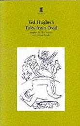 Ted Hughes's Tales from Ovid