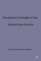 Development Strategies in East Asia and Latin America