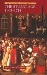 The Longman Companion to the Stuart Age 1603-1714 (Longman Companions to History)