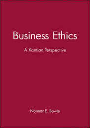 Business Ethics: A Kantian Perspective