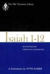 Isaiah 1-12: A Commentary (Old Testament Library)