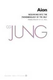 Aion: Researches into the Phenomenology of Self (Collected Works of C.g. Jung)