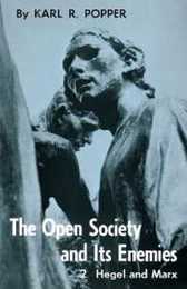 The Open Society and Its Enemies Vol.2: The High Tide of Prophecy : Hegel Marx and the Aftermath