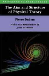 The Aim and Structure of Physical Theory (Princeton Science Library)